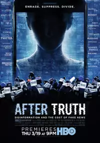 Plakat filmu Postprawda: Dezinformacja i koszt fake newsów