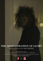 plakat filmu The Administration of Glory