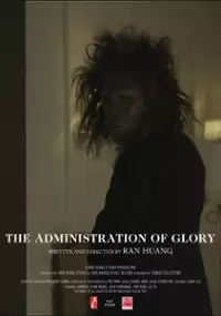Plakat filmu The Administration of Glory