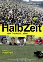 plakat filmu Halbzeit - Vom Traum ins Leben