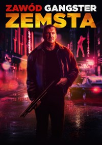 Zaw&oacute;d gangster: Zemsta