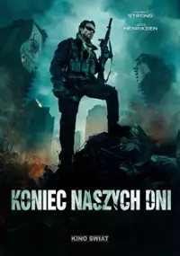 Plakat filmu Koniec naszych dni