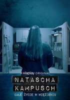 plakat filmu Natascha Kampusch – Całe życie w więzieniu