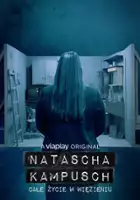 plakat serialu Natascha Kampusch – Całe życie w więzieniu