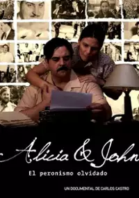 Plakat filmu Alicia & John, el peronismo olvidado