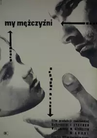 Plakat filmu My, mężczyźni 