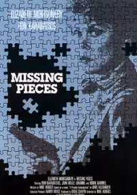 Plakat filmu Missing Pieces
