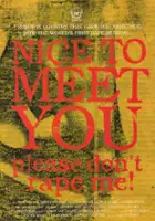 Ian Kerkhof / Nice to Meet You, Please Don't Rape Me