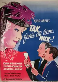 Plakat filmu Tak fordi du kom, Nick