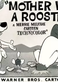 Plakat filmu Mother Was a Rooster