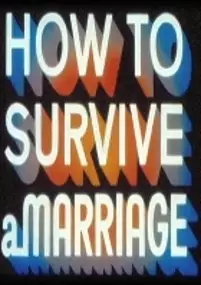 Plakat serialu How to Survive a Marriage