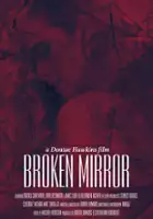 plakat filmu Broken Mirror: A Dontae Hawkins Film