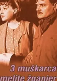 Plakat filmu Tri muškarca Melite Žganjer