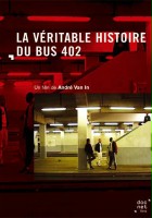 plakat filmu La véritable histoire du bus 402