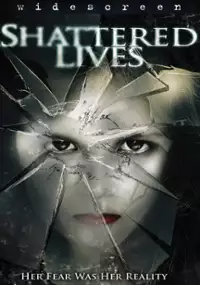 Plakat filmu Shattered Lives