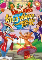 plakat filmu Tom and Jerry: Willy Wonka and the Chocolate Factory