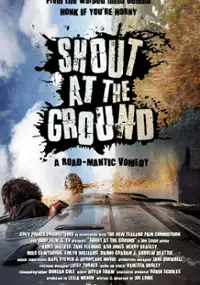 Plakat filmu Shout at the Ground