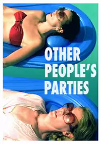 Plakat filmu Other People's Parties