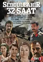 plakat serialu Seddülbahir 32 Saat