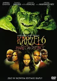 Plakat filmu Karzeł 6: Powrót do dzielnicy