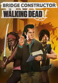 Plakat gry Bridge Constructor: The Walking Dead