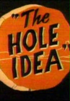plakat filmu The Hole Idea