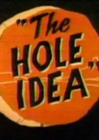Plakat filmu The Hole Idea