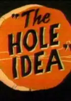 plakat filmu The Hole Idea