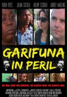 plakat filmu Garifuna in Peril