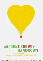 plakat filmu Miejski Serwis Randkowy