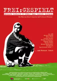 Plakat filmu Frei:Gespielt - Mehmet Scholl: Über das Spiel hinaus
