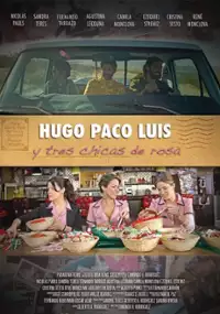 Plakat filmu Hugo Paco Luis y tres chicas de rosa