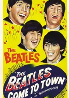 plakat filmu The Beatles Come to Town