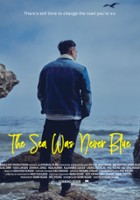 plakat filmu The Sea Was Never Blue