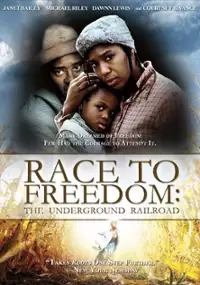 Plakat filmu Race to Freedom: The Underground Railroad