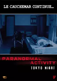 Plakat filmu Paranômaru akutibiti dai-2-shou: Tokyo night