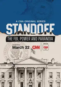 Plakat serialu Standoff: The FBI, Power and Paranoia
