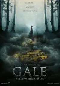 Plakat filmu Gale: Yellow Brick Road
