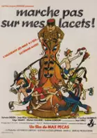 plakat filmu Marche pas sur mes lacets