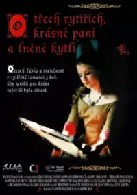 Plakat filmu O třech rytířích, krásné paní a lněné kytli