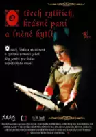 plakat filmu O třech rytířích, krásné paní a lněné kytli
