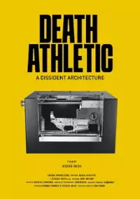 Plakat filmu Death Athletic: A Dissident Architecture