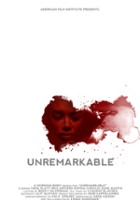 plakat filmu Unremarkable