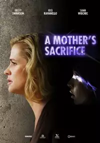 Plakat filmu A Mother's Sacrifice