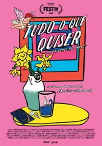 Plakat filmu Tudo o que quiser