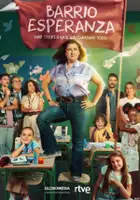 plakat serialu Barrio Esperanza