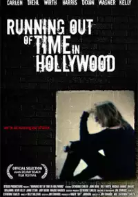 Plakat filmu Running Out of Time in Hollywood
