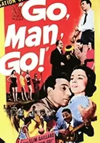 Plakat filmu Go, Man, Go!