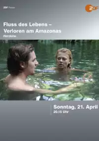 Plakat filmu Rzeka życia: Zaginiona na Amazonce