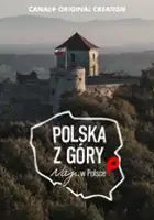 plakat serialu Polska z g&oacute;ry. Naj... w Polsce